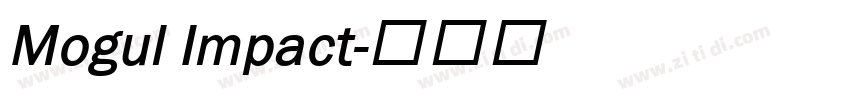 Mogul Impact字体转换